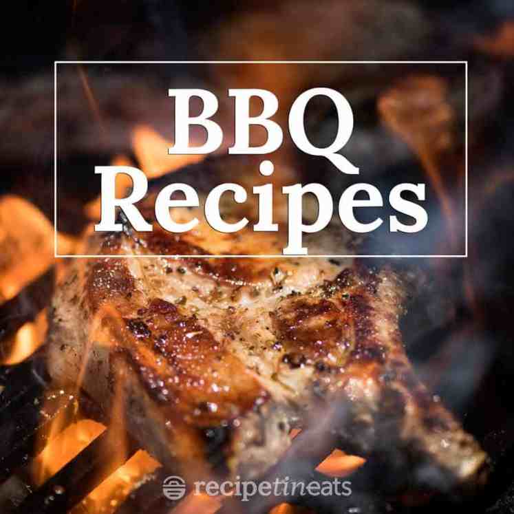 BBQ Grilling recipes - RecipeTin Eats